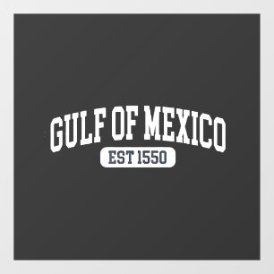 Golf van Mexico Sinds 1550 Amerikaanse Humor Raamsticker