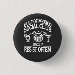 Golf van Mexico Sociale Club Blijf Zout Weerstand Ronde Button 3,2 Cm
