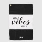 Golf Vibes Only Zwart en Wit Script Golf Golfhanddoek (Voorkant)