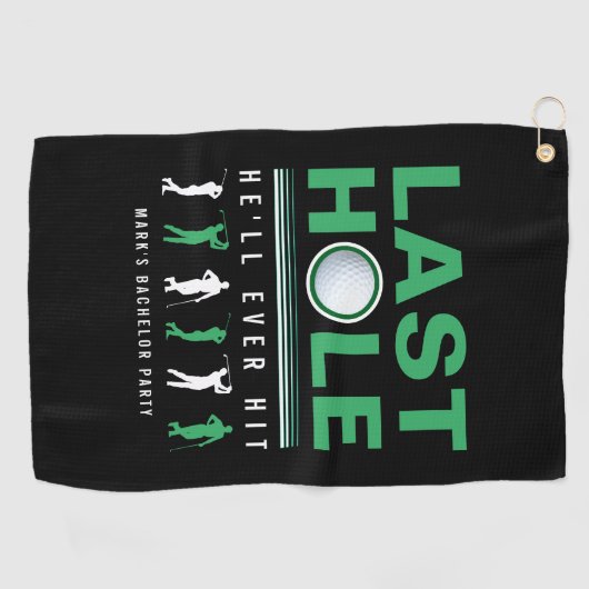Golf vrijgezellenfeest laatste gat dat hij ooit zw golfhanddoek (Horizontaal)
