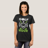 Golf Widow T-shirt (Voorkant volledig)