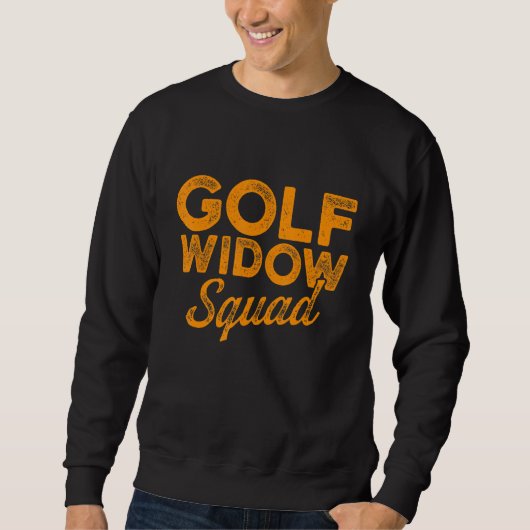 Golf Widow Wife Squad Golfer Golfing 1 Trui (Voorkant)