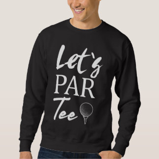 Golfbal en Golfen Let's Par T-shirt