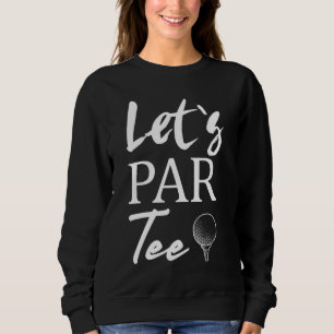 Golfbal en Golfen Let's Par T-shirt