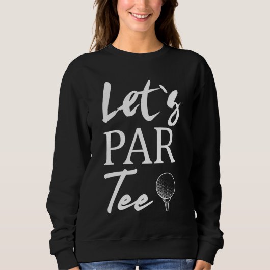 Golfbal en Golfen Let's Par T-shirt (Voorkant)