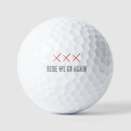 Golfbal "Hier gaan we weer" Golfer Gift Grappig Golfballen