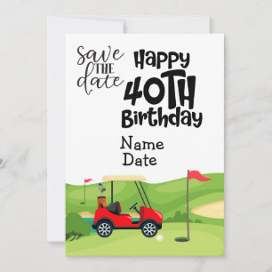 Golfer 40th Birthday met golfkar Save the Date Kaart