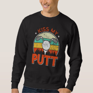 Golfer Kiss My Putt Golf Player Trui