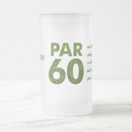 Golfers 60th Birthday Party Par 60 Gifts Matglas Bierpul
