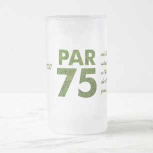 Golfers 75e verjaardag Par. 75 Matglas Bierpul