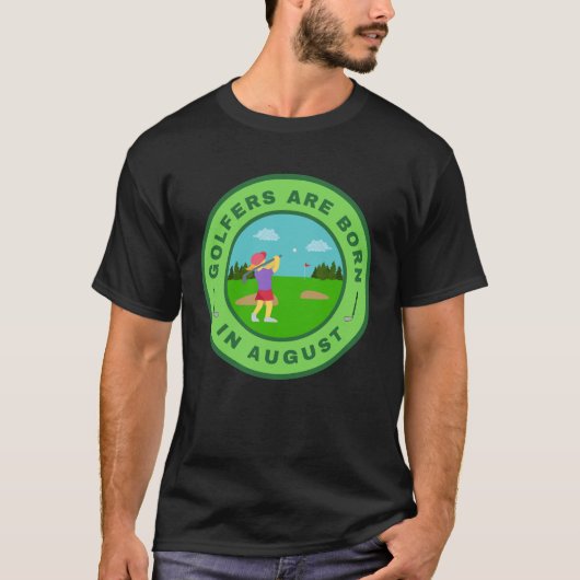 Golfers worden geboren in augustus alternatief ont t-shirt (Voorkant)