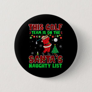 Golfteam staat op de stoute lijst van Sinterklaas Ronde Button 5,7 Cm