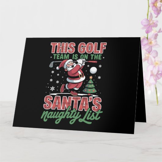 Golfteam staat op Santa's Naughty List Xmas Santa Kaart (Orchidee)