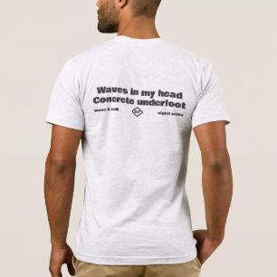 Golven in mijn hoofd Beton onder mijn voeten Micro T-shirt