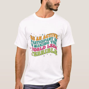 Golvende 70s Groovy Tekst Activisme Design - Helde T-shirt