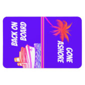 Gone Ashore Back on Board Stateroom Deurmarkering Magneet (Horizontaal)