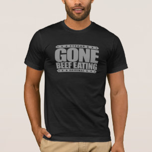 GONE BEEF EATTING - ETISCH Gegooid grasvet vlees T-shirt