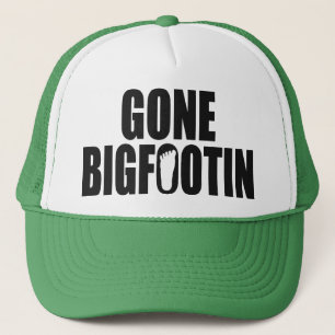 GONE BIGFOOTIN Bigfoot PET