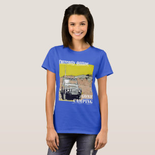 Gone Camping Momenteel Offline Grappige T-Shirt