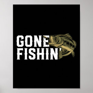 Gone Fishin Funny Largemouth B Gevist cadeau voor  Poster