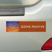 Gone Native - Bumpersticker (Op auto)