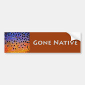 Gone Native - Bumpersticker (Voorkant)