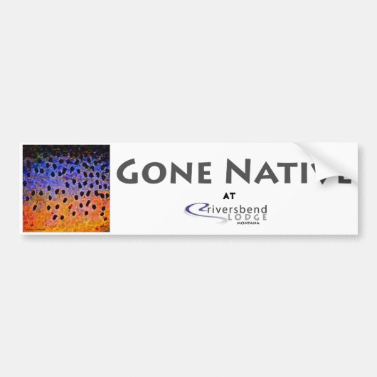 Gone Native - Bumpersticker (Voorkant)
