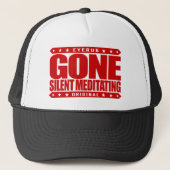 GONE SILENT MEDITATING - Love Meditation Retreatre Trucker Pet (Voorkant)