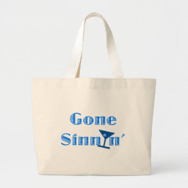 Gone Sinnin' Grote Tote Bag