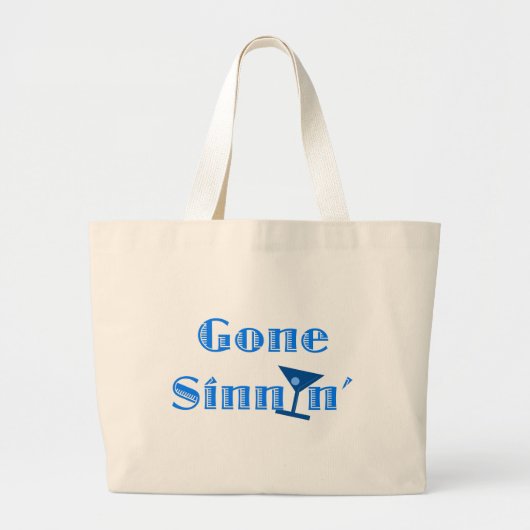 Gone Sinnin' Grote Tote Bag (Voorkant)