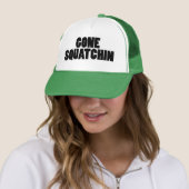 Gone Squatchin 1 Trucker Hat Pet (In situ)