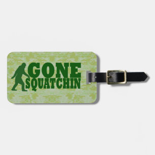 Gone squatchin bagagelabel