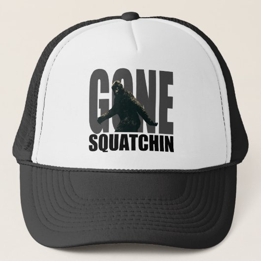 Gone Squatchin - BEST Version Trucker Hat Trucker Pet (Voorkant)