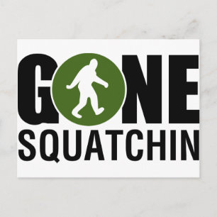 Gone Squatchin Briefkaart