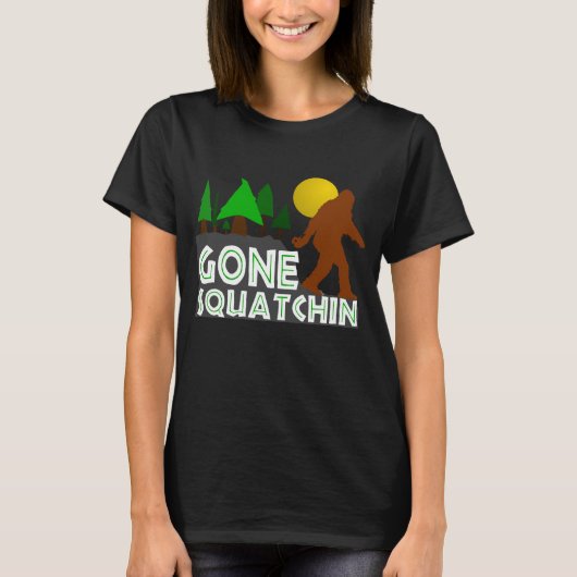 GONE SQUATCHIN Original Graphic T shirt (Voorkant)