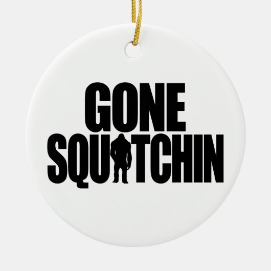 Gone Squatchin Ornament (Voorkant)