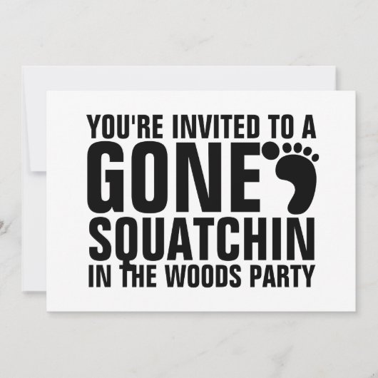 GONE SQUATCHIN PARTIJ INVITATION KAART (Voorkant)