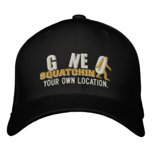 GONE SQUATCHIN personaliseer het! Locatie-Pet Geborduurde Pet