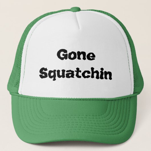 Gone Squatchin Pet (Voorkant)