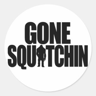 Gone Squatchin Sticker