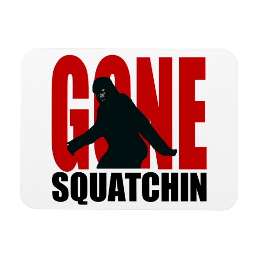 Gone Squatchin - Zwart en Rood Magneet (Horizontaal)