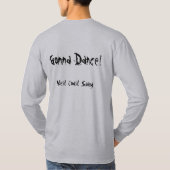 Gonna Dance Long Hoeve T-shirt (Achterkant)
