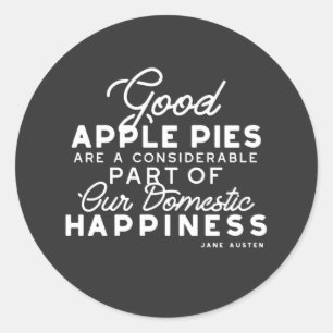 Good Apple Pies Quote Ronde Sticker