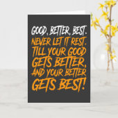 Good Better Best Never Let It Rest funny Kaart (Gele Bloem)