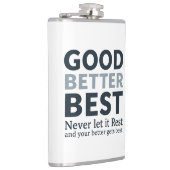 Good Better Best Never let it Rest Motivational Qu Heupfles (Rechts)