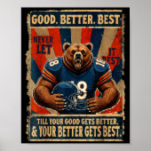 Good Better Never Let It Rest Funny Bear  Poster (Voorkant)