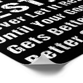 Good Better Never Let It Rest Motivational Quote G Poster (Hoek)