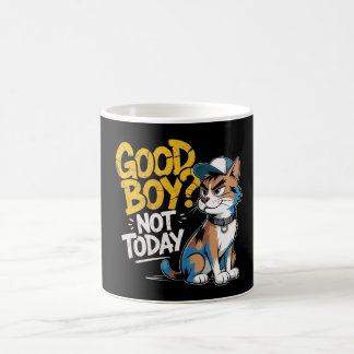 Good Boy Not Today Funny Cat Illustration  Koffiemok