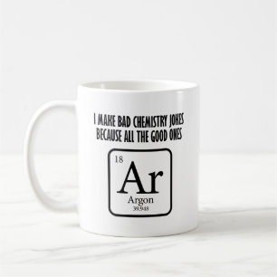 Good Chemistry Jokes Argon Funny Mug Koffiemok