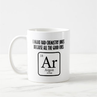 Good Chemistry Jokes Argon Funny Mug Koffiemok